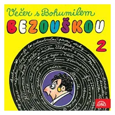 Večer s Bohumilem Bezouškou (2) - Bohumil Bezouška