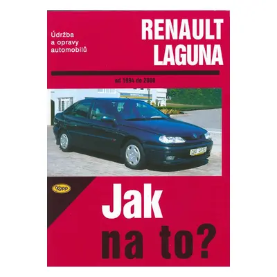 Renault Laguna od 1994 do 2000 - Hans-Rüdiger Etzold