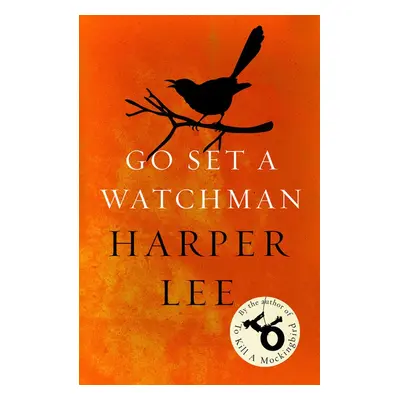 Go Set a Watchman - Harper Lee