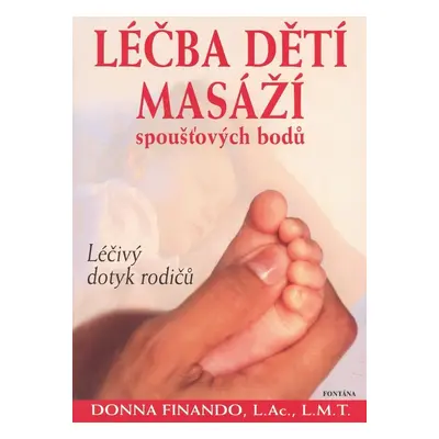 Léčba dětí masáží - Donna Finando