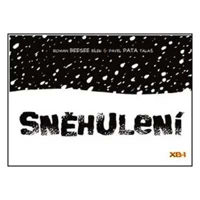 Sněhulení - Pavel Pata Talaš