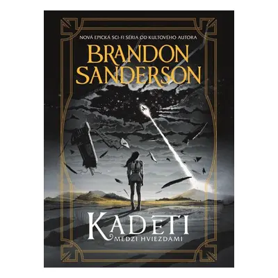 Kadeti - Brandon Sanderson