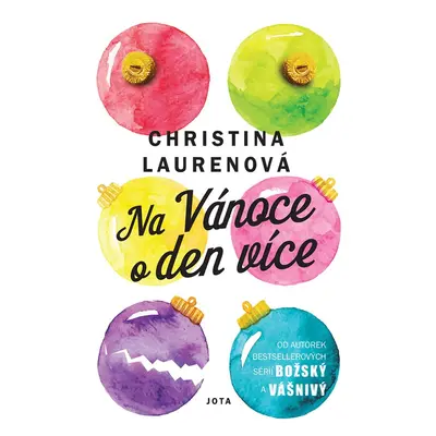 Na Vánoce o den více - Christina Lauren