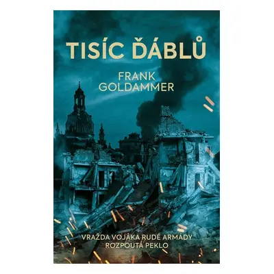 Tisíc ďáblů - Frank Goldammer