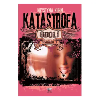 Údolí – Katastrofa - Krystyna Kuhn