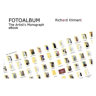 Fotoalbum / The Artist's Monograph - Richard Kliment