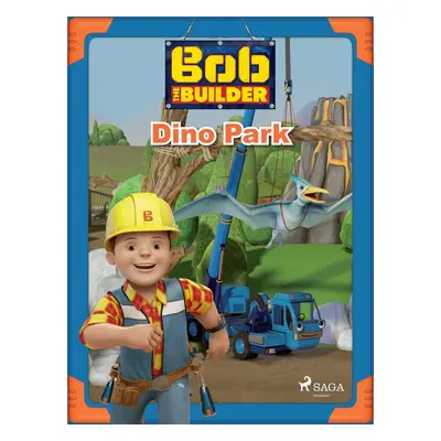 Bob the Builder: Dino Park - Mattel