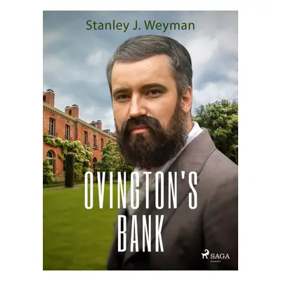 Ovington's Bank - Stanley J. Weyman