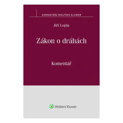 Zákon o dráhách - Jiří Lojda