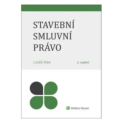 Stavební smluvní právo - Lukáš Klee