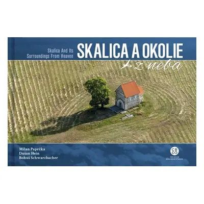 Skalica a okolie z neba - Bohuš Schwarzbacher