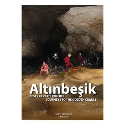 Altinbeşik - Evžen Janoušek