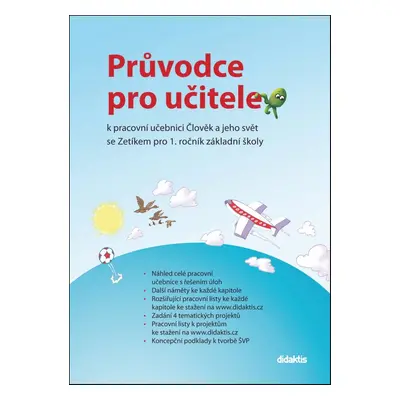 Průvodce pro učitele k pracovní učebnici Člověk a jeho svět se Zetíkem - Mária Tarábková