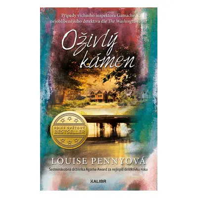 Oživlý kámen - Louise Penny