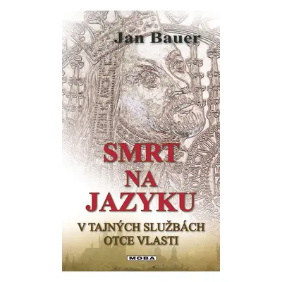 Smrt na jazyku - Jan Bauer