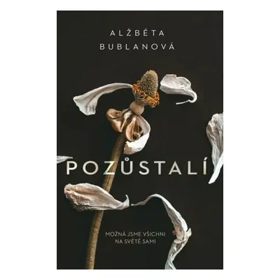 Pozůstalí - Alžběta Bublanová