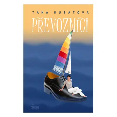 Převozníci - Táňa Kubátová