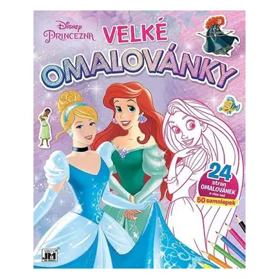 Velké omalovánky Princezny - Autor Neuveden