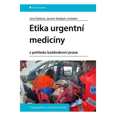 Etika urgentní medicíny - kolektiv a