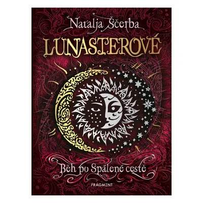 Lunasterové - Běh po Spálené cestě - Natalja Ščerba