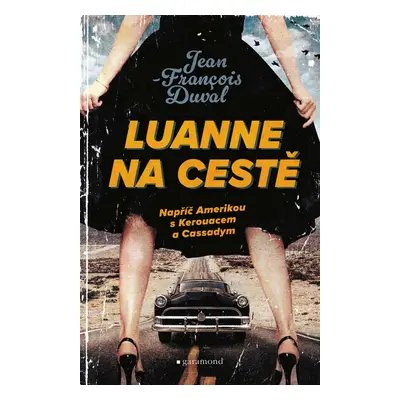 LuAnne na cestě - Jean-Francois Duval