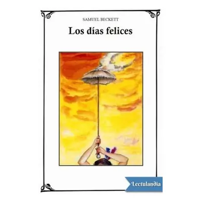 Los dias felices - Samuel Beckett