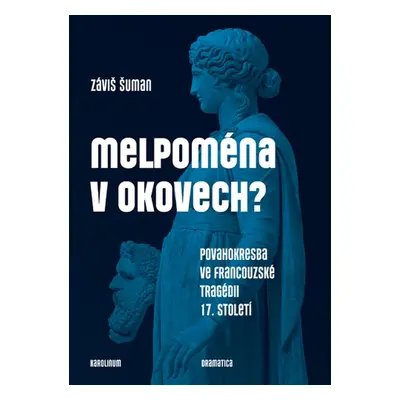 Melpoména v okovech? - Záviš Šuman