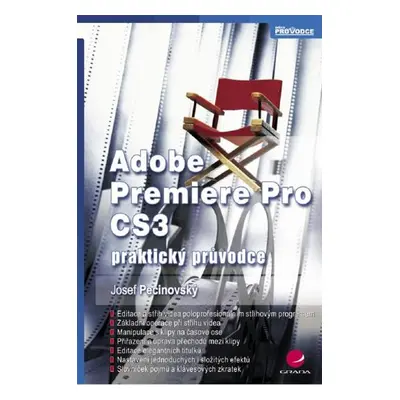 Adobe Premiere Pro CS3 - Josef Pecinovský