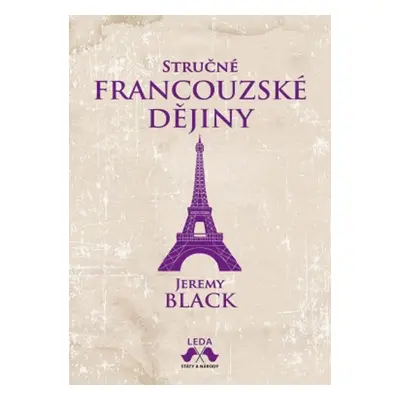 Stručné francouzské dějiny - Jeremy Black