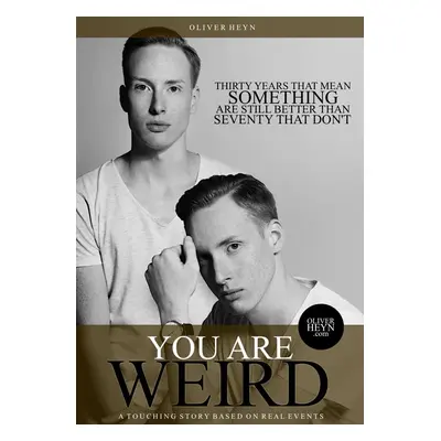 You are weird - Olivier Heyn