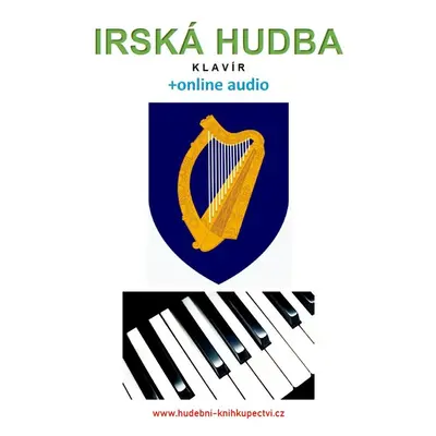 Irská hudba - Klavír (+online audio) - Zdeněk Šotola