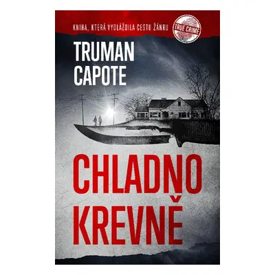 Chladnokrevně - Truman Capote