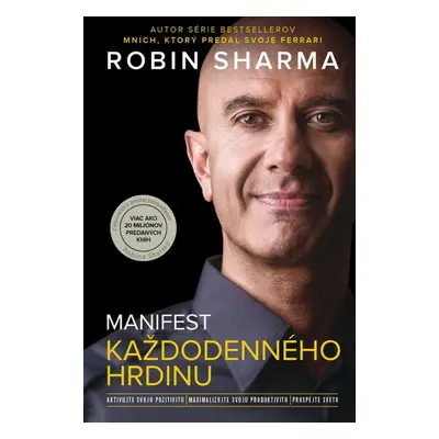 Manifest každodenného hrdinu - Robin Sharma