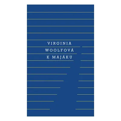 K majáku - Virginia Woolf