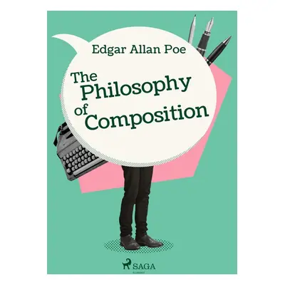 The Philosophy of Composition - Edgar Allan Poe