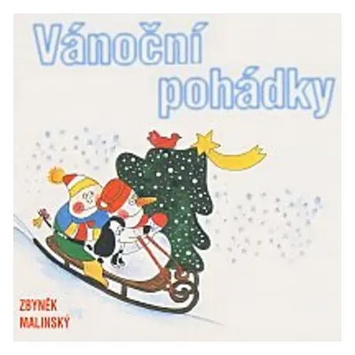 Malinský: Vánoční pohádky - Zbyněk Malinský