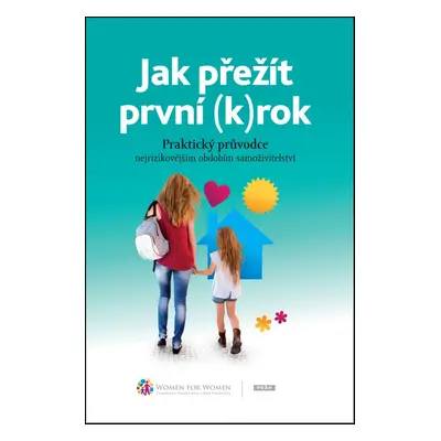 Jak přežít první (k)rok - Autor Neuveden