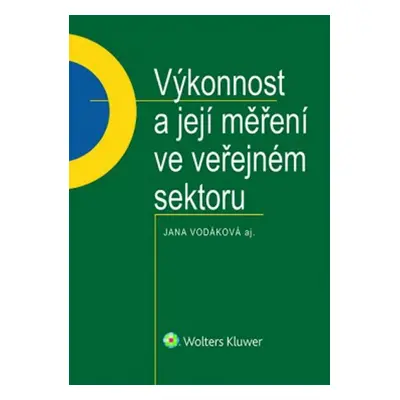 Výkonnost a její měření ve veřejném sektoru - Jana Vodáková