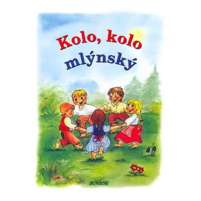 Kolo, kolo mlýnský - Vladimíra Vopičková