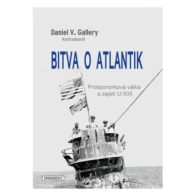 Bitva o Atlantik - Daniel V. Gallery