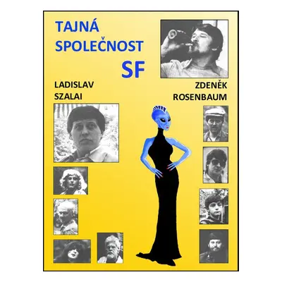 Tajná společnost SF - Zdeněk Rosenbaum