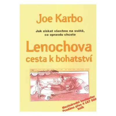 Lenochova cesta k bohatství - Joe Karbo