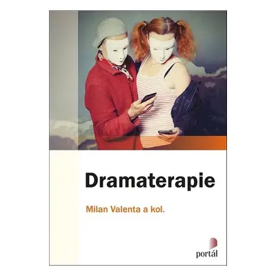 Dramaterapie - Milan Valenta