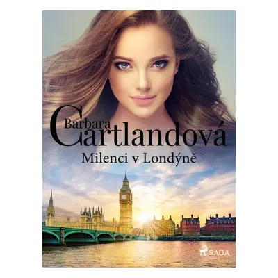 Milenci v Londýně - Barbara Cartland