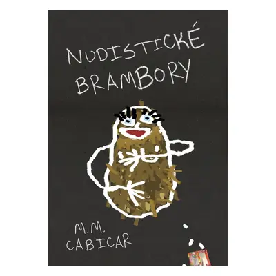 Nudistické brambory - M. M. Cabicar