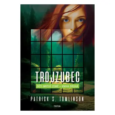 Trojzubec - Patrick S. Tomlinson