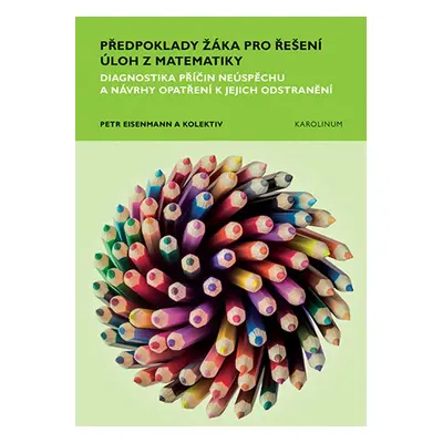 Předpoklady žáka pro řešení úloh z matematiky - Petr Eisenmann