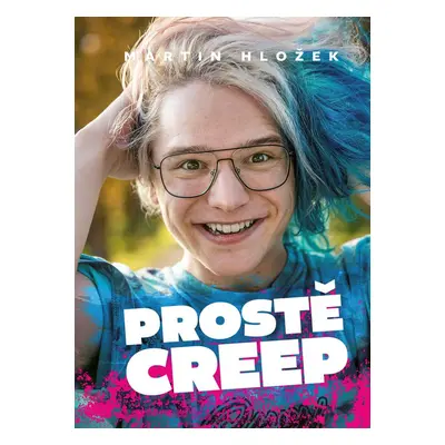 Prostě Creep - Martin Hložek