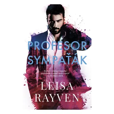 Profesor Sympaťák - Leisa Rayven