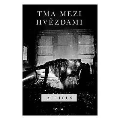 Tma mezi hvězdami - Atticus